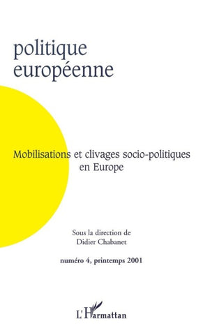 MOBILISATIONS ET CLIVAGES SOCIO-POLITIQUES EN EUROPE