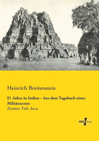 21 Jahre in Indien - Aus dem Tagebuch eines Militärarztes