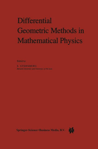 Differential Geometric Methods in Mathematical Physics