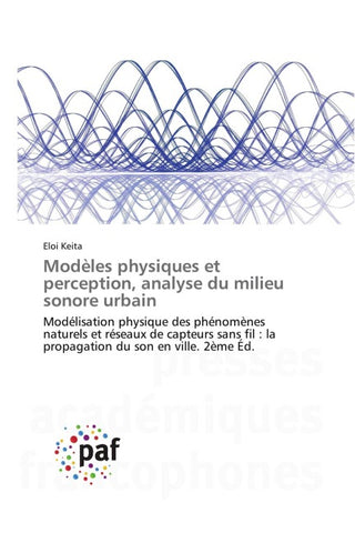 Modèles physiques et perception, analyse du milieu sonore urbain