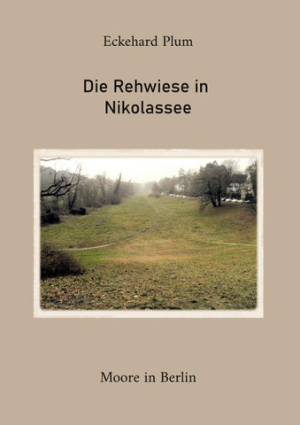 Die Rehwiese in Nikolassee