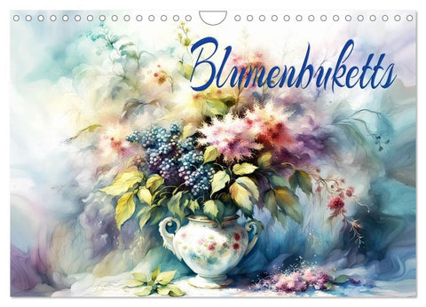 Blumenbuketts (Wandkalender 2027 DIN A4 quer), CALVENDO Monatskalender