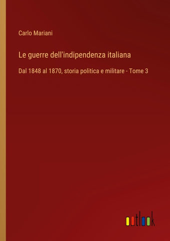 Le guerre dell'indipendenza italiana