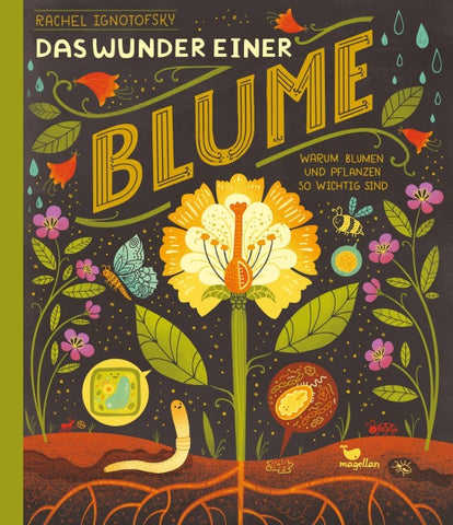 Das Wunder einer Blume - Warum Blumen und Pflanzen so wichtig sind