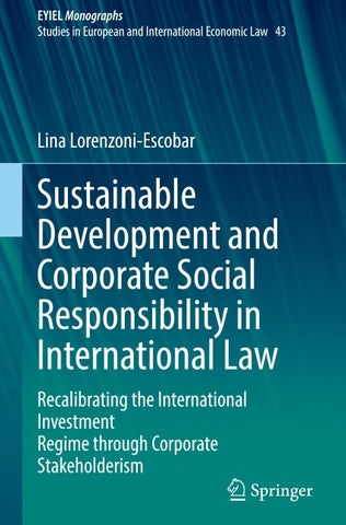 Sustainable Development and Corporate Social Responsibility in International Law