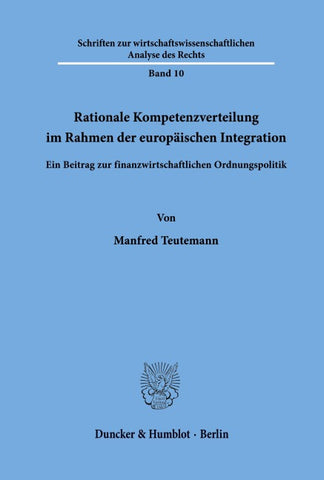 Rationale Kompetenzverteilung im Rahmen der europäischen Integration.