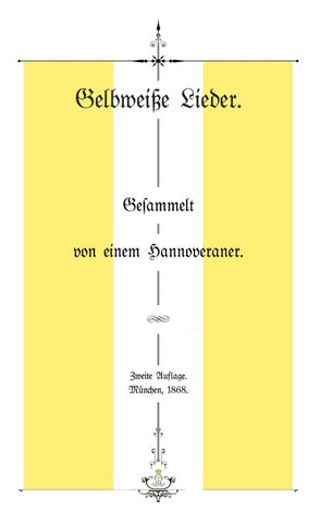 Gelbweiße Lieder
