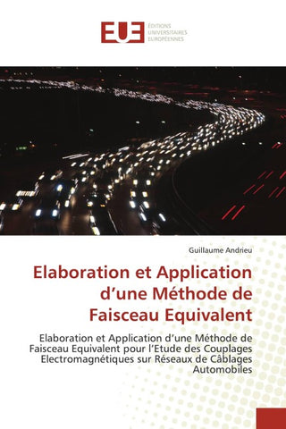 Elaboration et Application d'une Méthode de Faisceau Equivalent