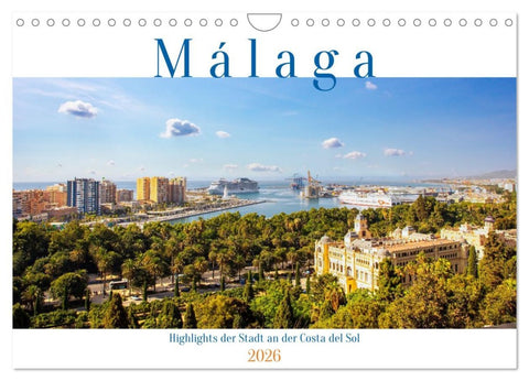 Malaga Highlights der Stadt an der Costa del Sol (Wandkalender 2026 DIN A4 quer), CALVENDO Monatskalender