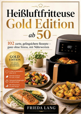 Heißluftfritteuse Gold Edition ab 50