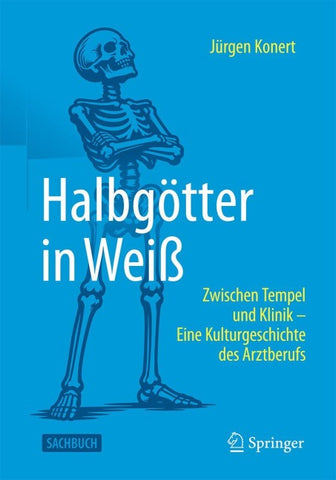 Halbgötter in Weiß - Zwischen Tempel und Klinik