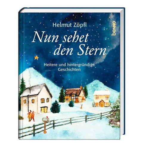 Nun sehet den Stern