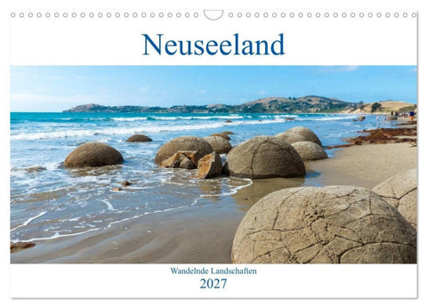 Neuseeland - Wandelnde Landschaften (Wandkalender 2027 DIN A3 quer), CALVENDO Monatskalender