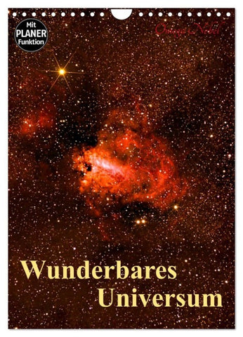 Wunderbares Universum (Wandkalender 2026 DIN A4 hoch), CALVENDO Monatskalender