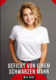 Gefickt von einem schwarzen Mann