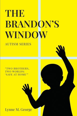 The Brandon's Window Autism Series