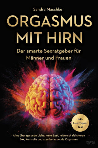 Orgasmus mit Hirn
