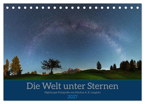 Welt unter Sternen (Tischkalender 2027 DIN A5 quer), CALVENDO Monatskalender
