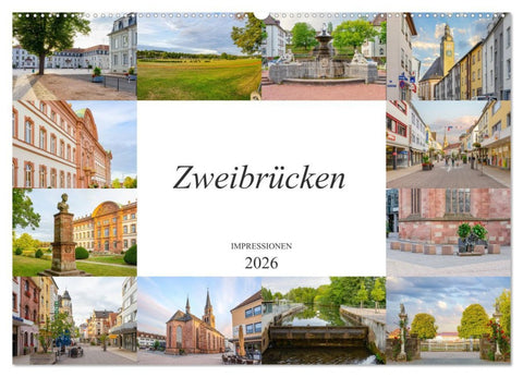Zweibrücken Impressionen (Wandkalender 2026 DIN A2 quer), CALVENDO Monatskalender