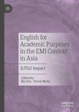 English for Academic Purposes in the EMI Context in Asia