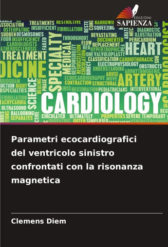 Parametri ecocardiografici del ventricolo sinistro confrontati con la risonanza magnetica