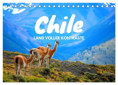 Chile - Land voller Kontraste (Tischkalender 2027 DIN A5 quer), CALVENDO Monatskalender
