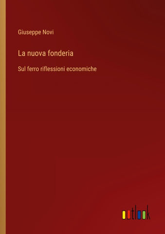 La nuova fonderia