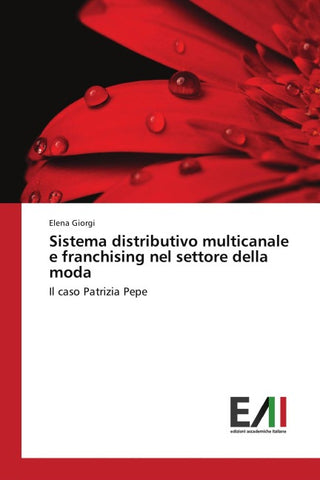 Sistema distributivo multicanale e franchising nel settore della moda