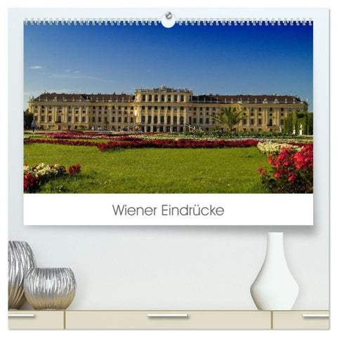 Wiener Eindrücke (hochwertiger Premium Wandkalender 2027 DIN A2 quer), Kunstdruck in Hochglanz