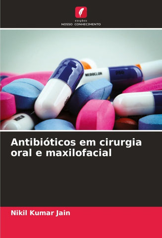 Antibióticos em cirurgia oral e maxilofacial