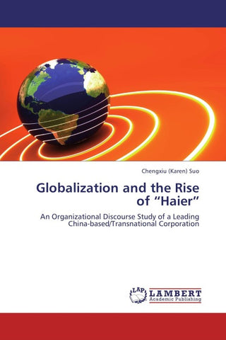 Globalization and the Rise of "Haier"