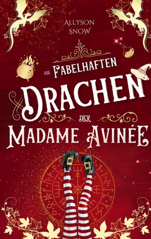 Die fabelhaften Drachen der Madame Avinée