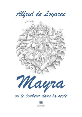 Mayra ou le bonheur dans la secte