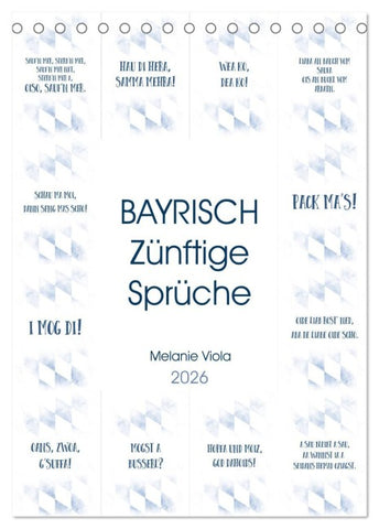 BAYRISCH Zünftige Sprüche (Tischkalender 2026 DIN A5 hoch), CALVENDO Monatskalender