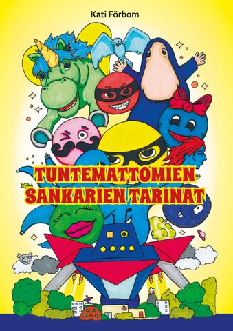 Tuntemattomien sankarien tarinat