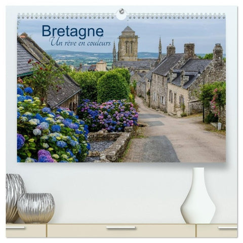 Bretagne Un rêve en couleurs (Calendrier mural haut de gamme 2027 DIN A2 vertical), CALVENDO calendrier mensuel