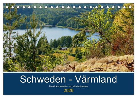 Schweden - Värmland (Tischkalender 2026 DIN A5 quer), CALVENDO Monatskalender