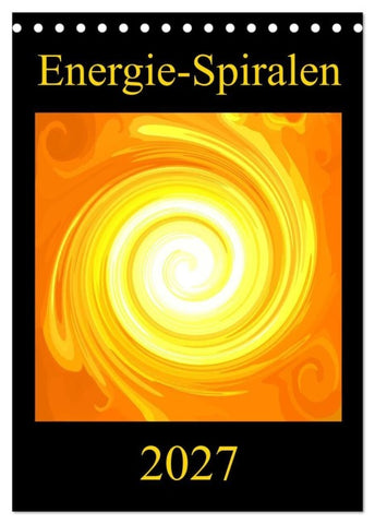 Energie-Spiralen 2027 (Tischkalender 2027 DIN A5 hoch), CALVENDO Monatskalender