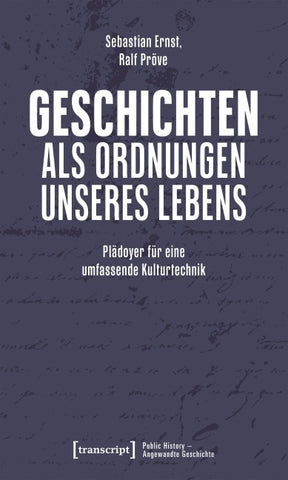 Geschichten als Ordnungen unseres Lebens
