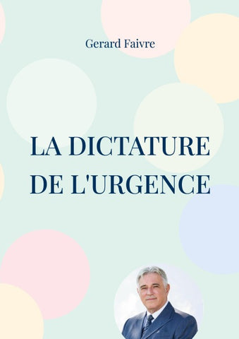 La dictature de l'urgence