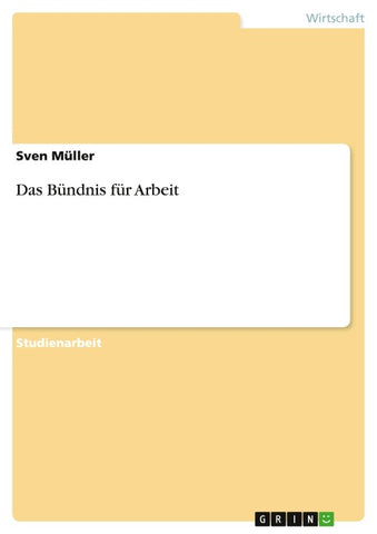 Das Bündnis für Arbeit