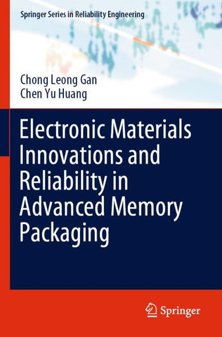 Electronic Materials Innovations and Reliability in Advanced Memory Packaging