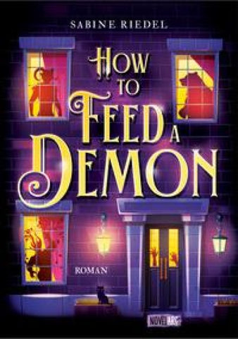 How to Feed a Demon
