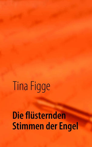 Die flüsternden Stimmen der Engel