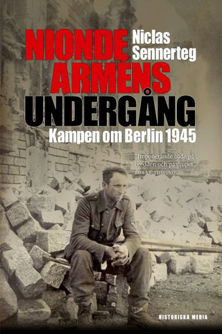 Nionde arméns undergång : kampen om Berlin 1945