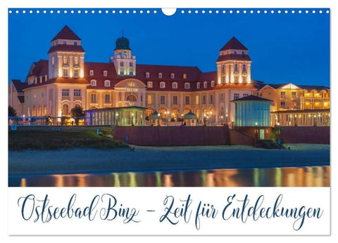 Ostseebad Binz - Zeit für Erholung (Wandkalender 2027 DIN A3 quer), CALVENDO Monatskalender