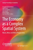 The Economy as a Complex Spatial System