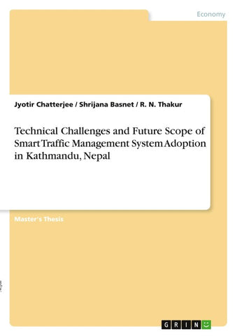 Technical Challenges and Future Scope of Smart Traffic Management System Adoption in Kathmandu, Nepal