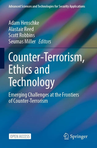 Counter-Terrorism, Ethics and Technology