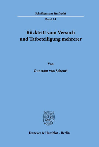 Rücktritt vom Versuch und Tatbeteiligung mehrerer.